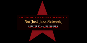 Not Just Jazz Network